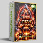 TFXS Titan Ultimate EA MT5 V10.12 + Setfiles